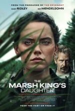 Watch The Marsh King\'s Daughter Sockshare