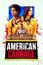 Watch American Carnage Sockshare