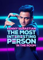 Watch Kenny Sebastian: The Most Interesting Person in the Room Sockshare