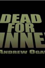 Watch Dead for Dinner Sockshare