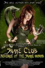 Watch Snake Club Revenge of the Snake Woman Sockshare