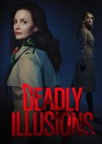 Watch Deadly Illusions Sockshare