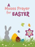 Watch Moses Prayer for Easter Sockshare