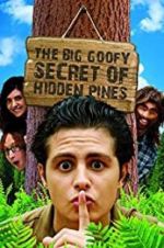 Watch The Big Goofy Secret of Hidden Pines Sockshare