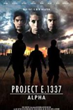 Watch Project E.1337: ALPHA Sockshare