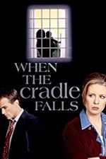 Watch When the Cradle Falls Sockshare