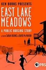 Watch East Lake Meadows: A Public Housing Story Sockshare