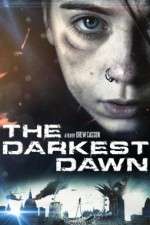 Watch The Darkest Dawn Sockshare