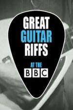 Watch Great Guitar Riffs at the BBC Sockshare