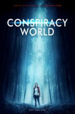 Watch Conspiracy World Sockshare