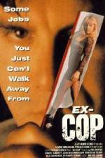 Watch Ex-Cop Sockshare