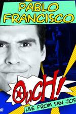 Watch Pablo Francisco Ouch Live from San Jose Sockshare