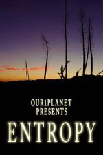 Watch Our1Planet Presents: Entropy Sockshare