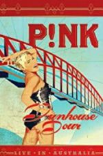 Watch Pink: Funhouse Tour: Live in Australia Sockshare