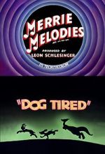 Watch Dog Tired (Short 1942) Sockshare