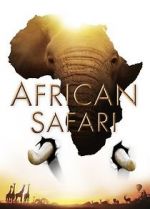 Watch African Safari Sockshare