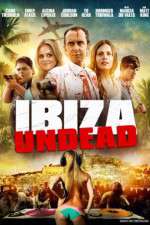 Watch Ibiza Undead Sockshare