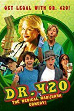 Watch Dr. 420 Sockshare