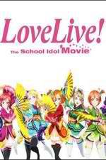 Watch Love Live! The School Idol Movie Sockshare