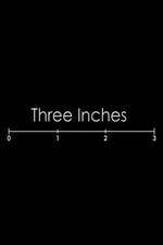 Watch Three Inches Sockshare