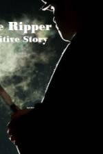 Watch Jack The Ripper The Definitive Story Sockshare