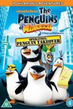 Watch The Penguins Of Madagascar Operation Penguin Takeover Sockshare