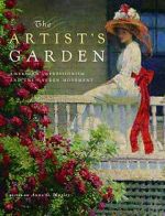 Watch Exhibition on Screen: The Artist\'s Garden: American Impressionism Sockshare