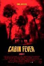 Watch Cabin Fever Sockshare