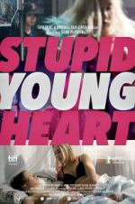 Watch Stupid Young Heart Sockshare