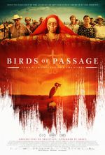 Watch Birds of Passage Sockshare