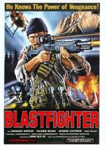 Watch Blastfighter Sockshare