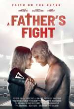 Watch A Father's Fight Sockshare