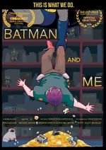 Watch Batman and Me Sockshare