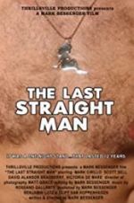 Watch The Last Straight Man Sockshare