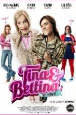 Watch Tina & Bettina - The Movie Sockshare