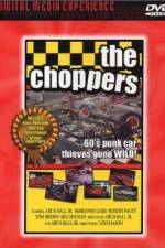 Watch The Choppers Sockshare