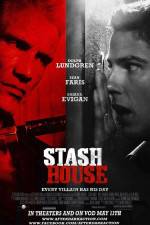 Watch Stash House Sockshare