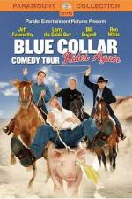 Watch Blue Collar Comedy Tour Rides Again Sockshare