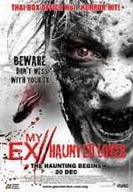 Watch My Ex 2: Haunted Lover Sockshare