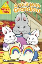 Watch Max and Ruby Visit With Grandma Sockshare