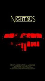 Watch Night Bus (Short 2020) Sockshare