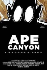 Watch Ape Canyon Sockshare