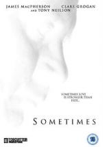 Watch Sometimes (Short 2011) Sockshare