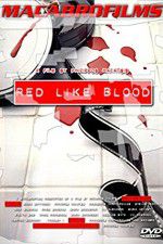 Watch Red Like Blood Sockshare