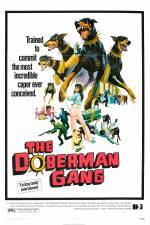 Watch The Doberman Gang Sockshare