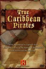 Watch History Channel: True Caribbean Pirates Sockshare