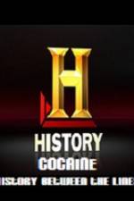 Watch History Channel Cocaine History Between the Lines Sockshare