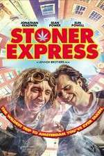 Watch Stoner Express Sockshare