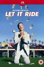 Watch Let It Ride Sockshare