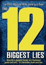 Watch The 12 Biggest Lies Sockshare